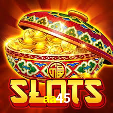 aa45,aa45 bet